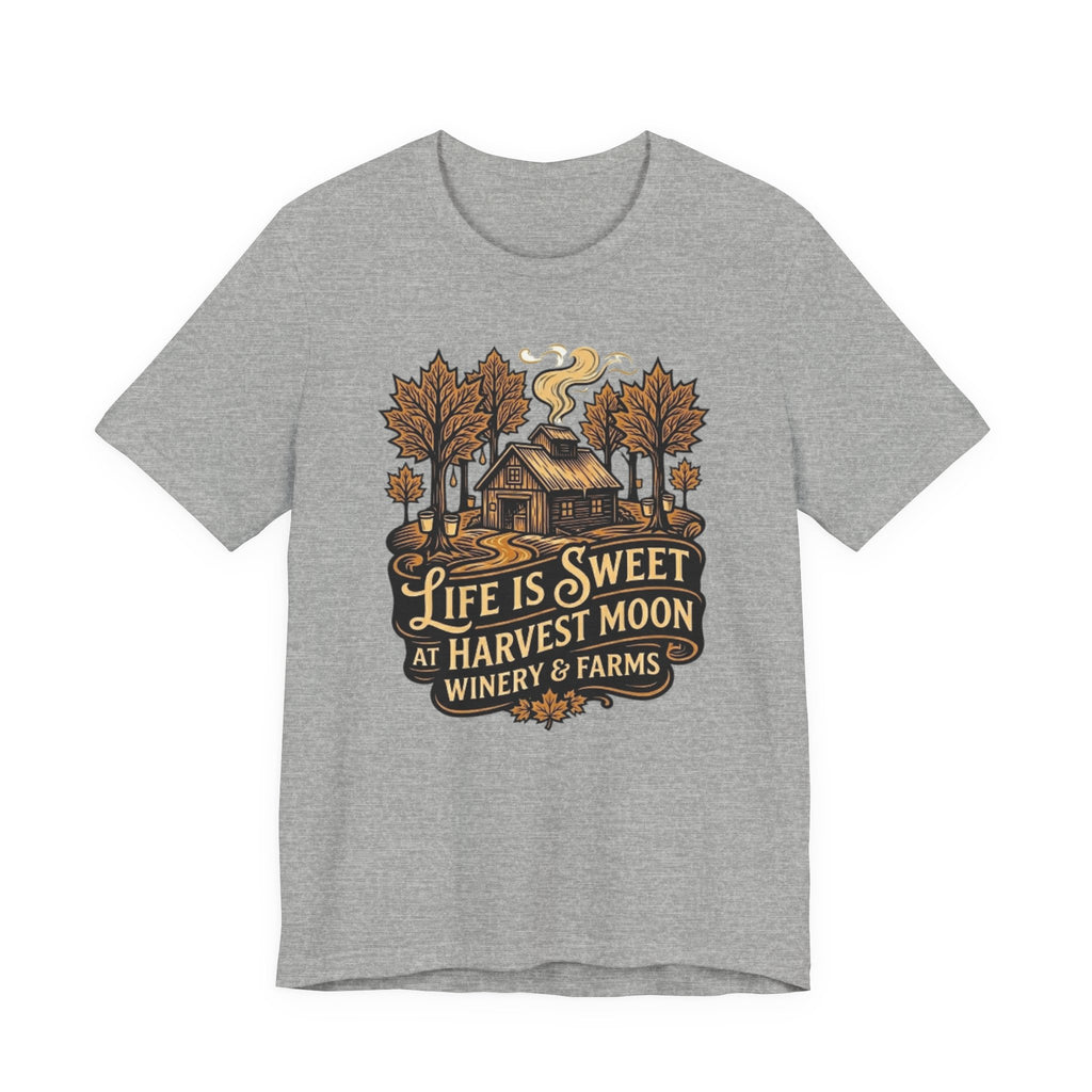 Life Is Sweet Harvest Moon Winery & Farms T-Shirt
