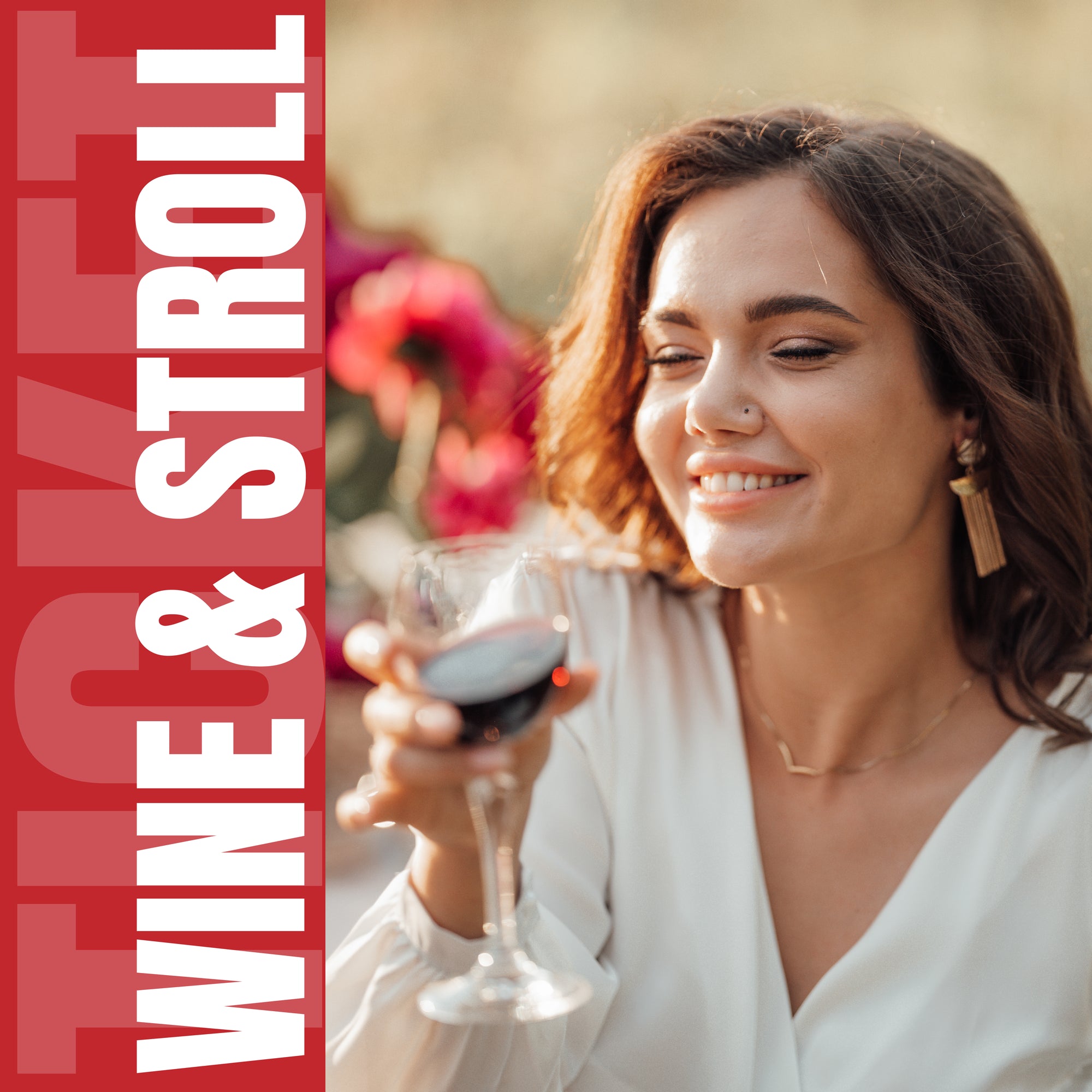 WINE STROLL TICKET - NEW YEARS EVE