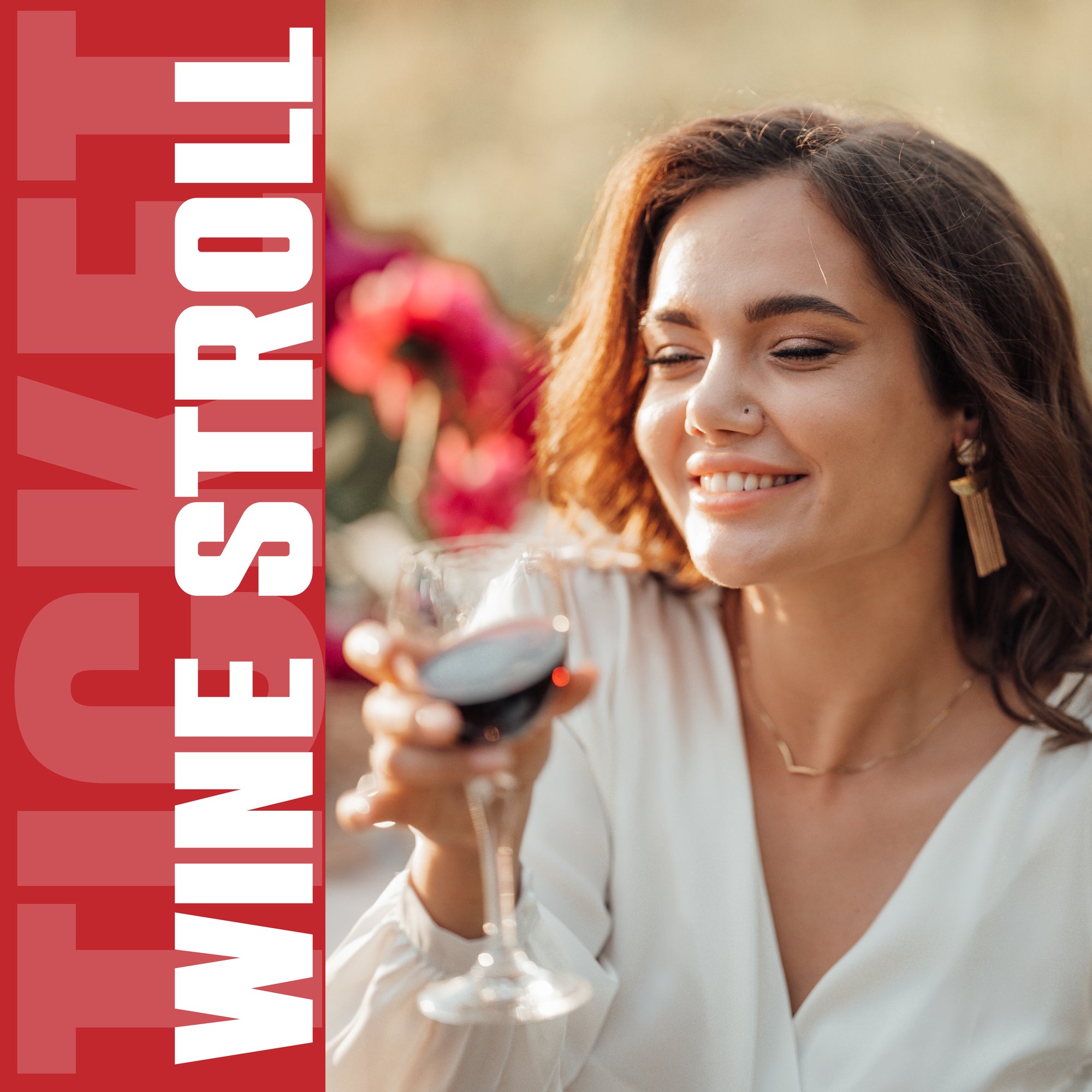 WINE STROLL TICKET